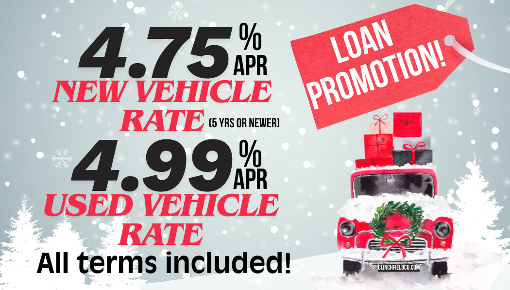 Click for more details Loan Promotion! 4.75% APR New Vehicle Rate (5 Years or newer) 4.99% APR Used Vehicle Rate. All terms included! Background is a light snowy scene with a red truck that has a Christmas wreath on the front grill and the tailgate is loaded down Christmas presents