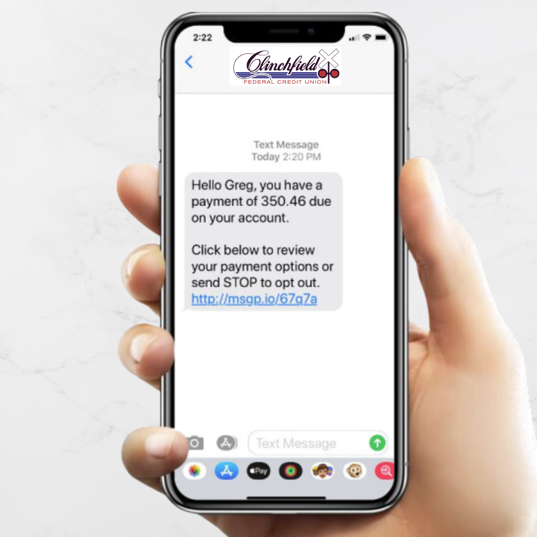 Image of cell phone with a text message from Clichfield FCU showing an example of a Message Pay text for a reminder payment.